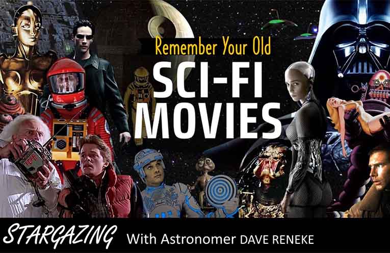 STARGAZING: Remember your Sci Fi movies